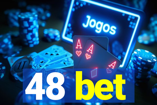 48 bet